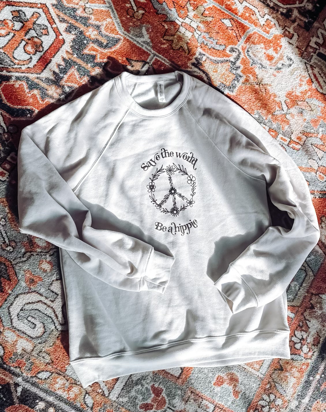 Save the World Be a Hippie Crewneck
