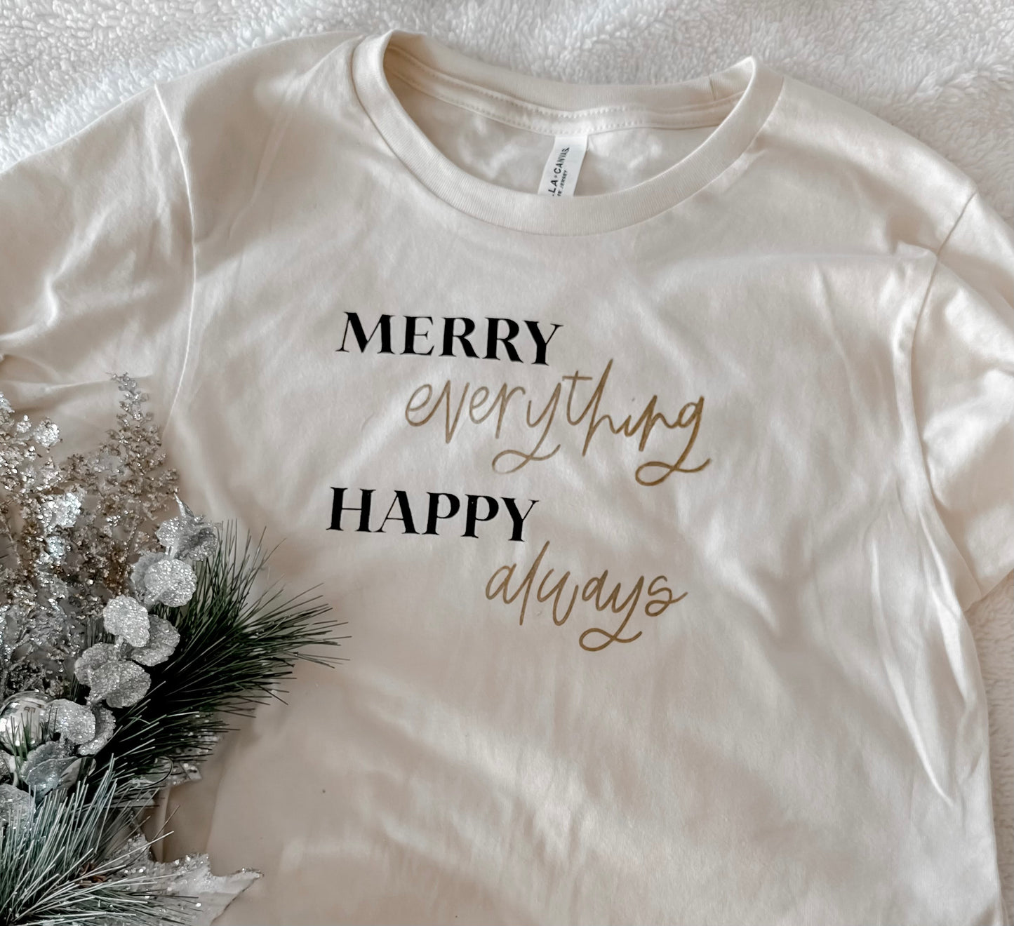 Merry Everything Happy Always Toddler Short Sleeve